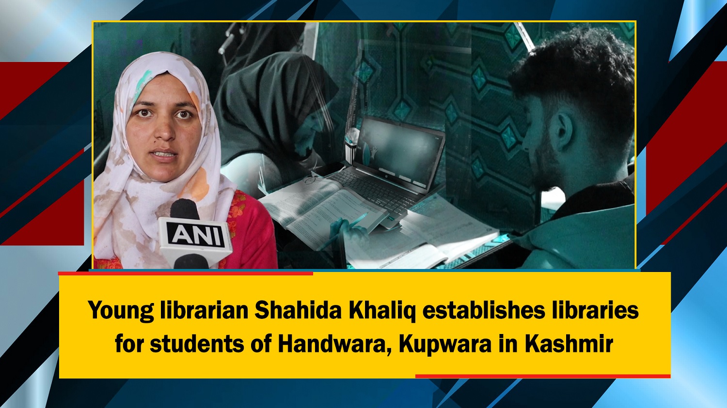 Young librarian Shahida Khaliq establishes libraries for students of Handwara, Kupwara in Kashmir